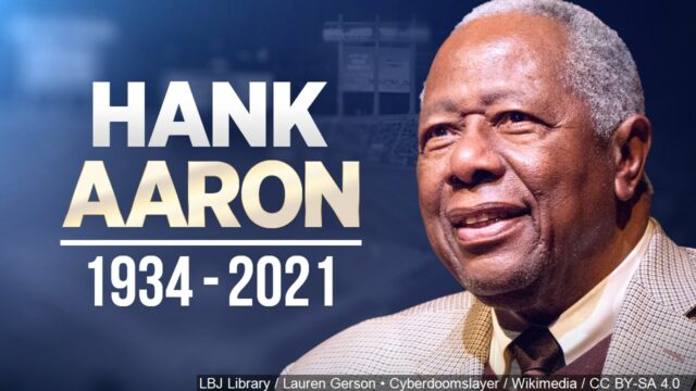 Baseball icon Henry ‘Hank’ Aaron dies