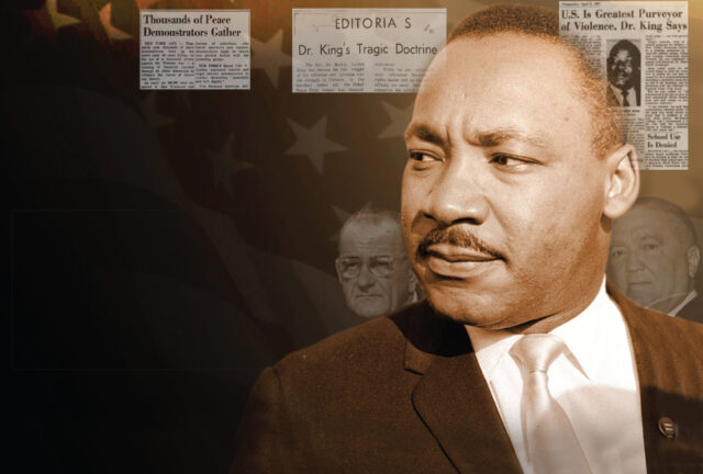 The Last Days of Dr. King: The drum major for justice was targeted, rejected after he refused to ignore U.S. violence in the world.